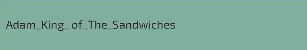 Adam_King_ of_The_Sandwiches
